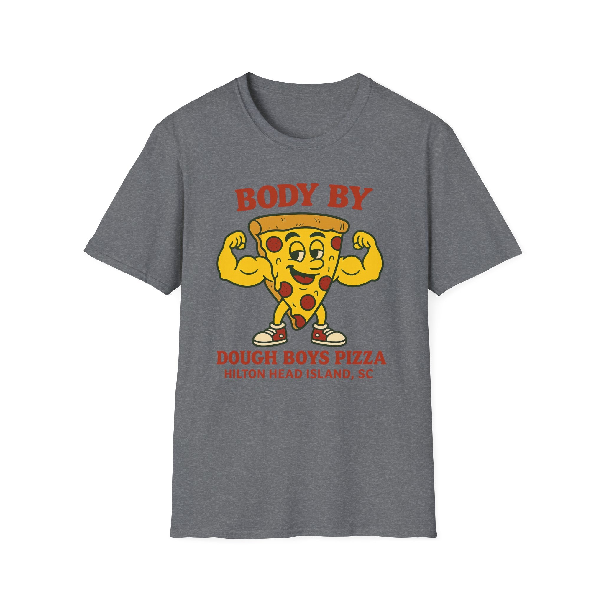 Body By Dough Boys Pizza Tee — Funny Pizza Muscle T-Shirt (Hilton Head Island)
