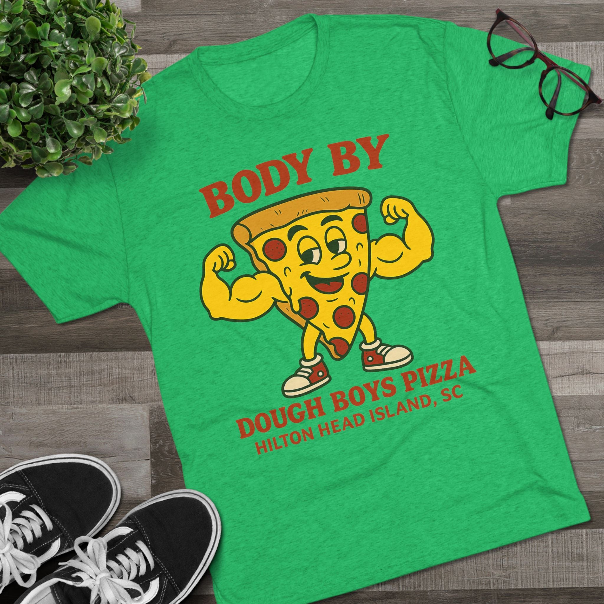 Body By Dough Boys Pizza Tee — Funny Pizza Muscle T-Shirt (Hilton Head Island)