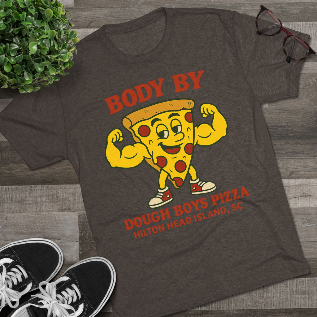 Body By Dough Boys Pizza Tee — Funny Pizza Muscle T-Shirt (Hilton Head Island)