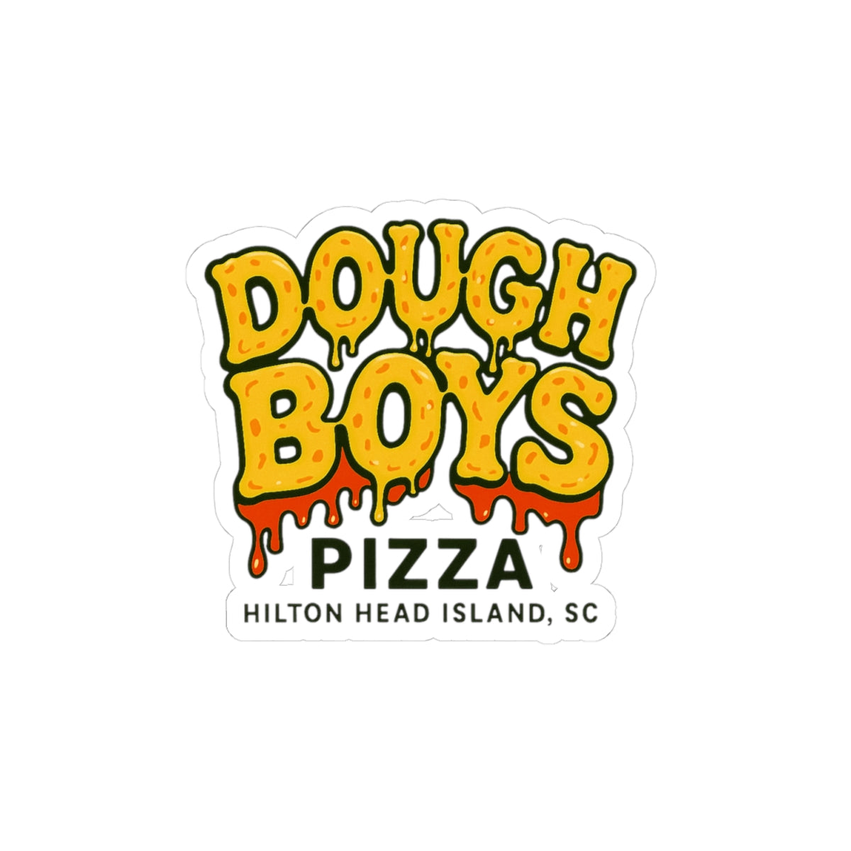 Hilton Head Dough Boys Pizza Sticker — 'Dripping Sauce' Kiss-Cut Sticker