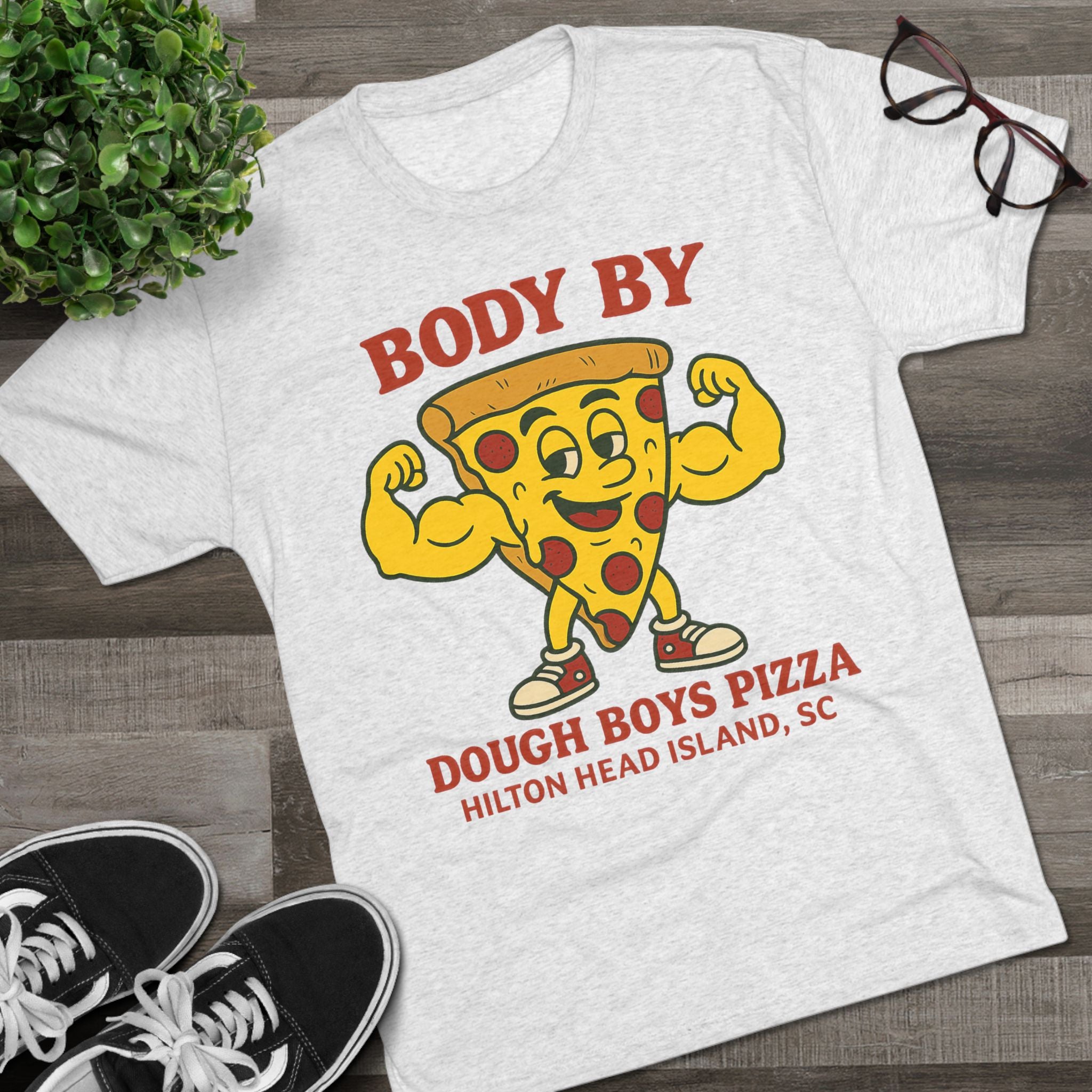 Body By Dough Boys Pizza Tee — Funny Pizza Muscle T-Shirt (Hilton Head Island)