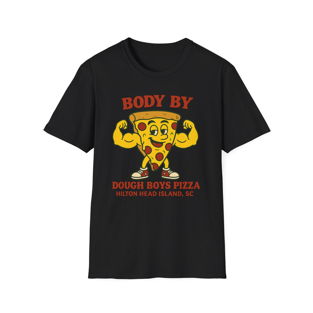 Body By Dough Boys Pizza Tee — Funny Pizza Muscle T-Shirt (Hilton Head Island)
