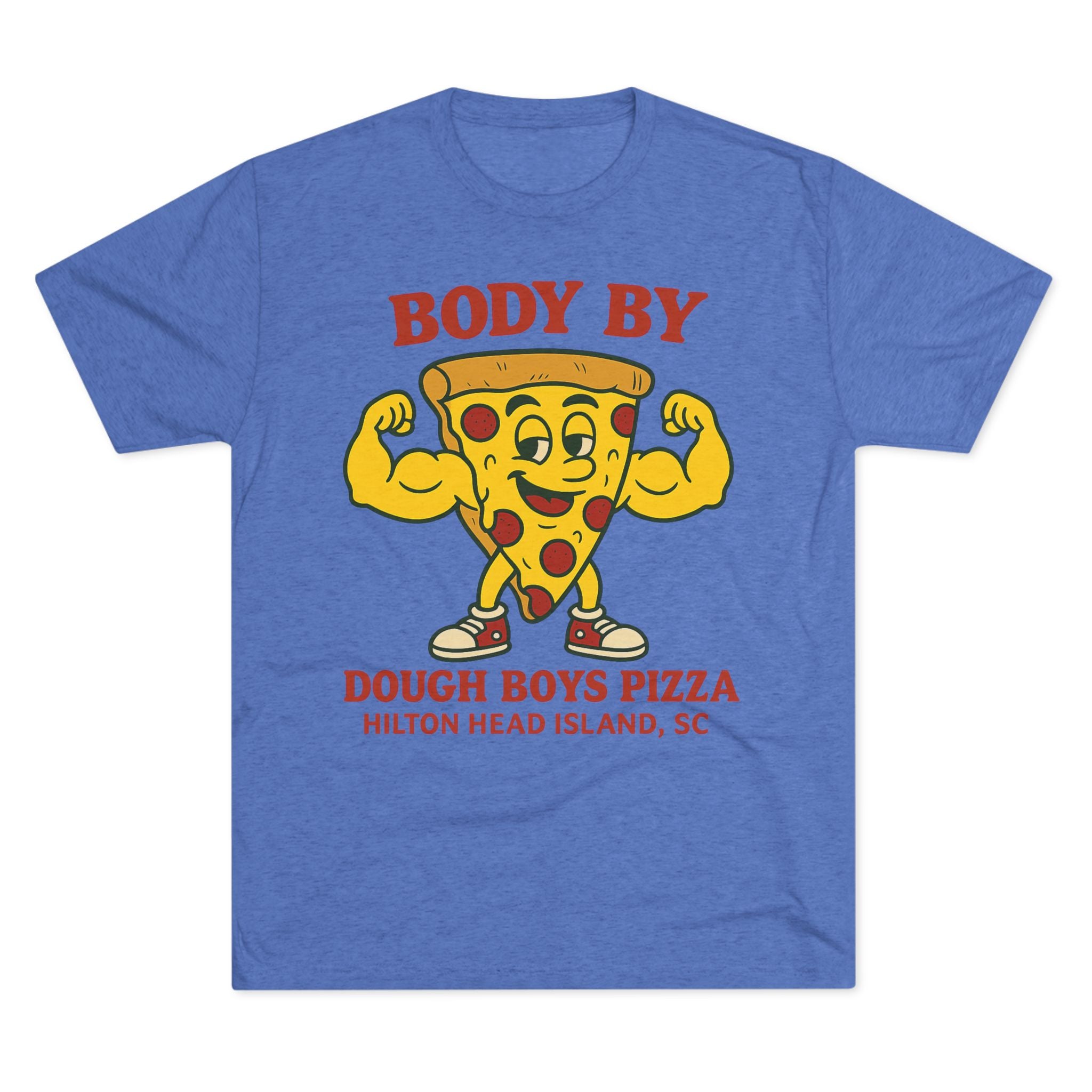 Body By Dough Boys Pizza Tee — Funny Pizza Muscle T-Shirt (Hilton Head Island)